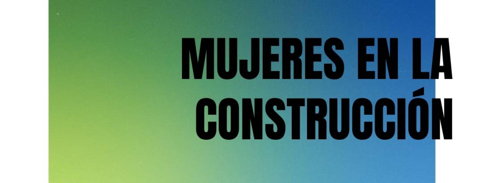Coloquio - Mujeres en la construcción